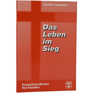 Das Leben im Sieg