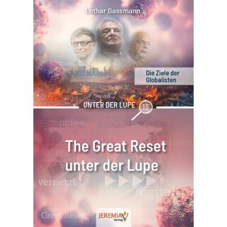 Buch The Great Reset unter der Lupe Die ziele der Globalisten