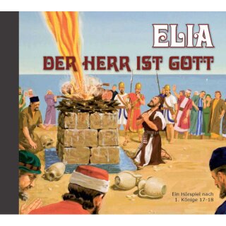 Hörspiel CD ELIA der HERR ist Gott