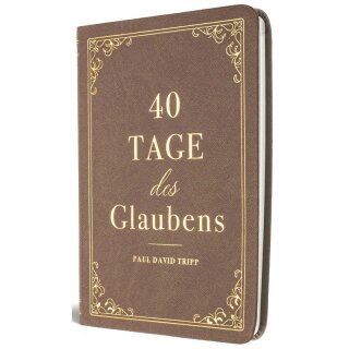 Andachtsbuch 40 Tage des Glaubens