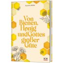 Von Bienen Honig und Gottes großer Güte