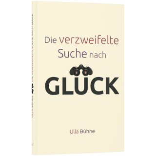 Heft Die verzweifelte suche nach Glück
