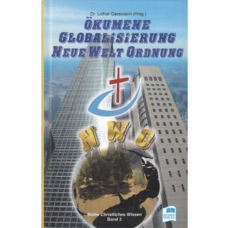 Buch Ökumene Globalisierung Neue Welt Ordnung