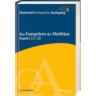 Buch Auslegung des Evangeliums des Matthäus Kapitel 15 bis 28