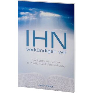 Buch Ihn verkündigen wir