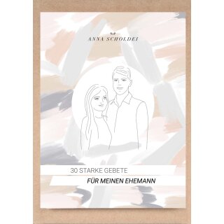 30 starke Gebet für den Ehemann