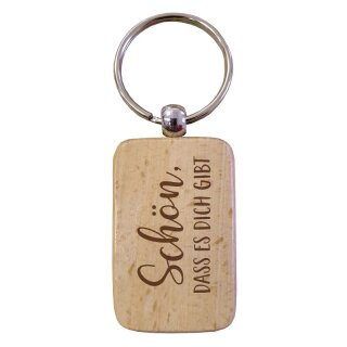 Schlüsselanhänger Schön dass es dich gibt