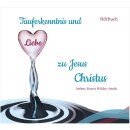 MP3 CD Tauferkenntnis und Liebe zu Jesus Christus