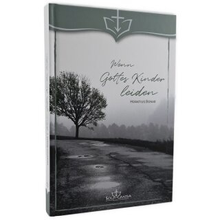 Buch Wenn Gottes Kinder leiden Trost und Ermahnung in Leid und Trübsal
