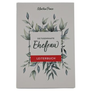 Buch Die tugendhafte Ehefrau Leiterbuch