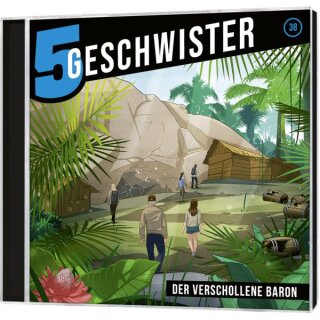 5 Geschwister Der verschollene Baron