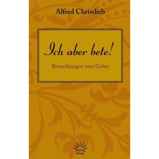 Buch Ich aber bete