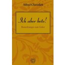 Buch Ich aber bete