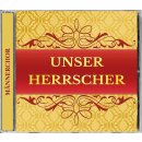 CD Unser Herrscher