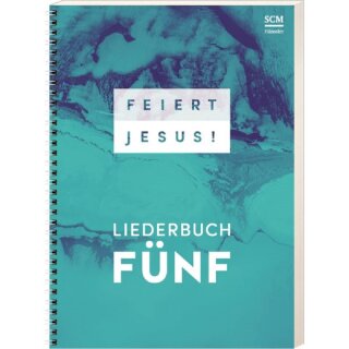 Liederbuch Feiert Jesus Nr 5