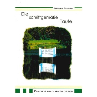Die schriftgemäße Taufe
