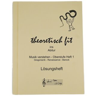 Lösungsheft für Notenheft Theoretisch fit ins Abitur