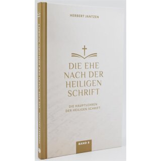 Buch Die Ehe nach der Heiligen Schrift