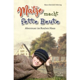 Buch Matze macht Fette Beute