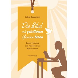 Heft Die Bibel mit geistlichem Gewinn lesen