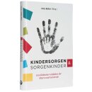 Kindersorgen & Sorgenkinder