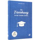 Die Erziehung in der Schule Gottes