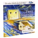 Zwei Häuser - Gleichnisse der Bibel