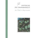 Entdecke die Dankbarkeit