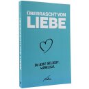 Überrascht von Liebe