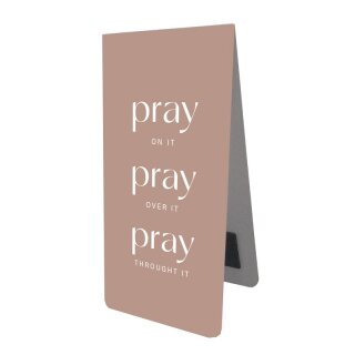 Magnetlesezeichen Pray on it