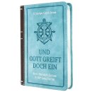 Und Gott greift doch ein