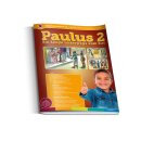 Paulus 2 - Ein Zeuge unterwegs zum Ziel