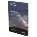 Ohne Gott - geht es nicht!