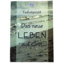 Das neue Leben aus Gott