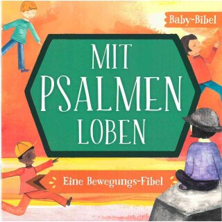 Mit Psalmen loben - Eine Bewegungs-Fibel (MIDI-Buch)