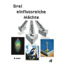 Drei einflussreiche Mächte