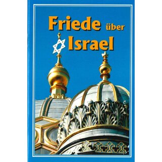 Friede über Israel