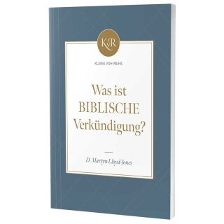 Was ist biblische Verkündigung?