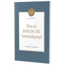 Was ist biblische Verkündigung?