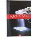 Die Gefahr des Abfallens