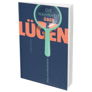 Die Wahrheit über Lügen