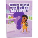 Warum erschuf mich Gott als Mädchen?