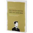 Das Reich Gottes und die Gemeinde
