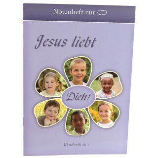 Notenhaft zu der CD Jesus liebt dich