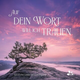 Auf Dein Wort will ich trauen (Audio-CD)