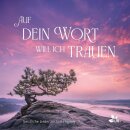 Auf Dein Wort will ich trauen (Audio-CD)