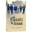 Im Einsatz für Jesus