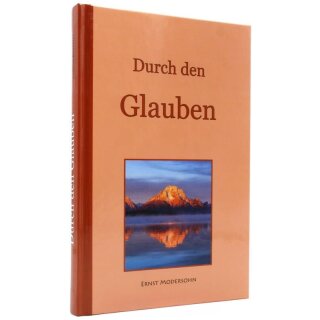 Durch den Glauben