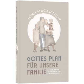 Gottes Plan für unsere Familie