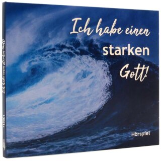 Ich habe einen starken Gott! (Audio-CD)